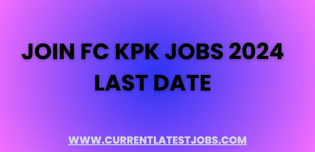 Join FC KPK Jobs 2024 Last Date