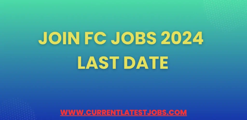 Join FC Jobs 2024 Last Date