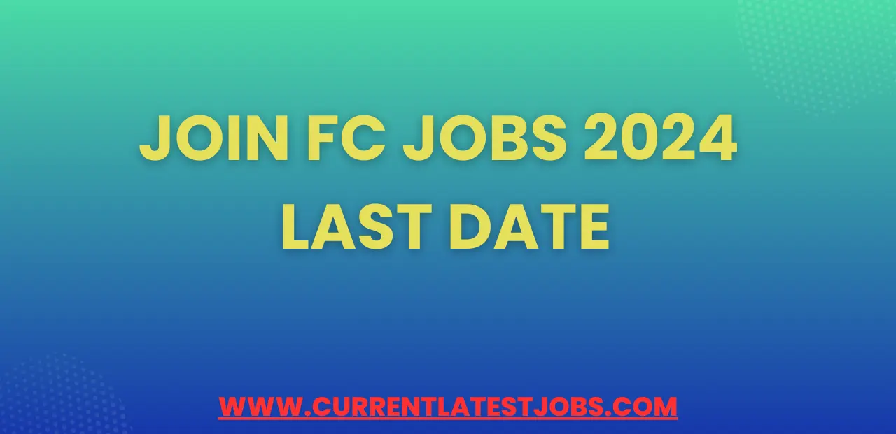 Join FC Jobs 2024 Last Date