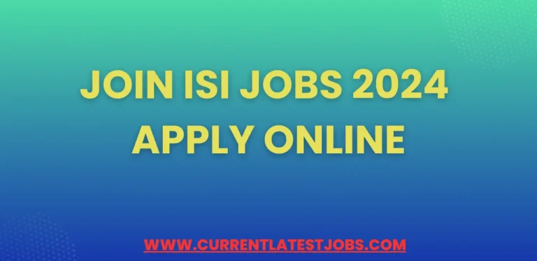 Join ISI Jobs 2024 Apply Online