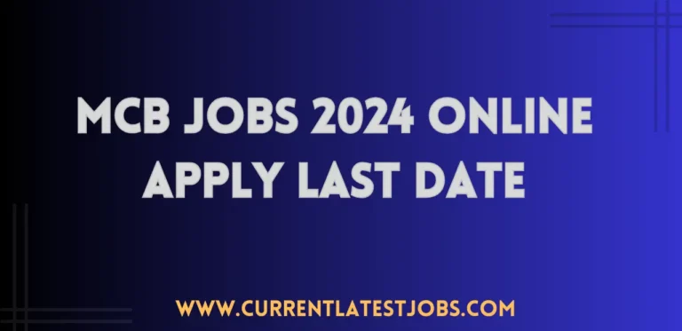 MCB Jobs 2024 Online Apply Last Date