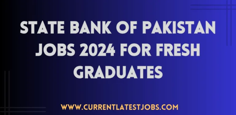 State Bank of Pakistan Jobs 2024 For Fresh Graduates